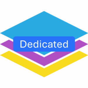 Dedicated